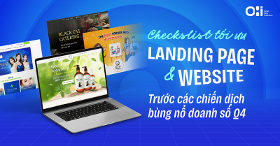 Checklist tối ưu Landing Page & Website trước các chiến dịch bùng nổ doanh số Q4
