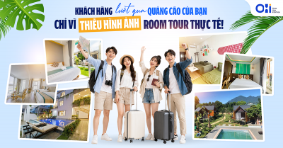 Khách hàng lướt qua quảng cáo của bạn chỉ vì thiếu hình ảnh room tour thực tế!