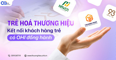 Trẻ hóa thương hiệu để kết nối với nhóm khách hàng trẻ, có OHI đồng hành